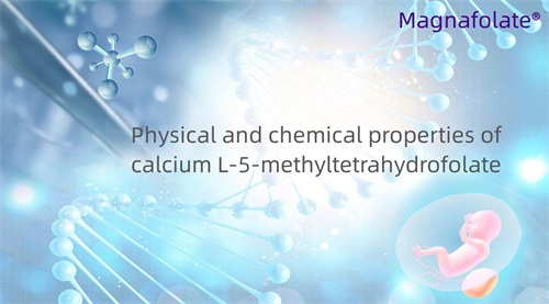 Fysiske og kjemiske egenskaper til kalsium L-5-metyltetrahydrofolat